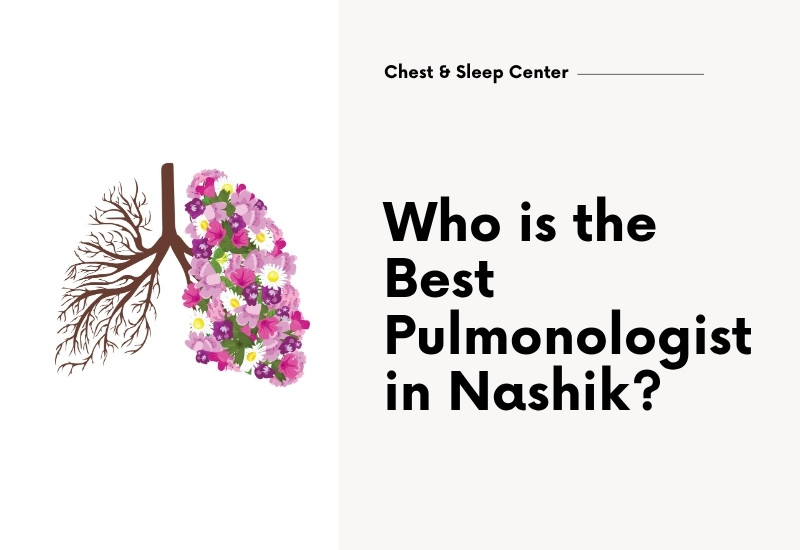 Who is the Best Pulmonologist in Nashik