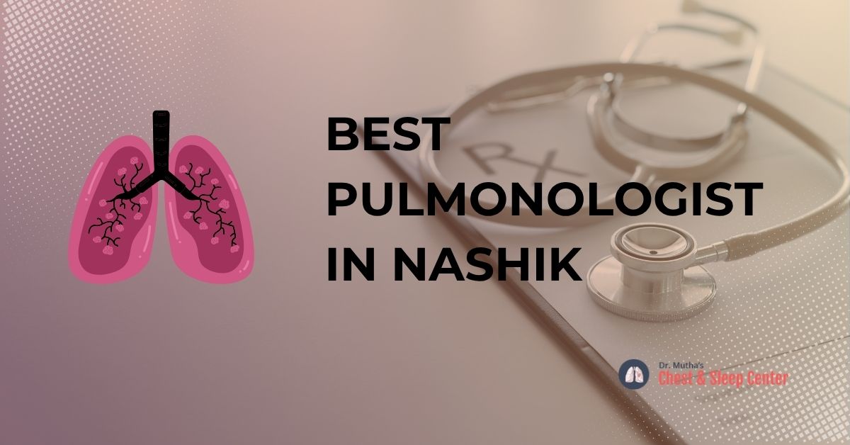 Best Pulmonologist in Nashik